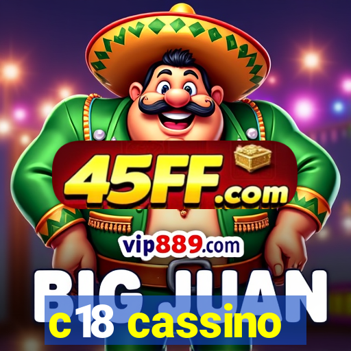 c18 cassino